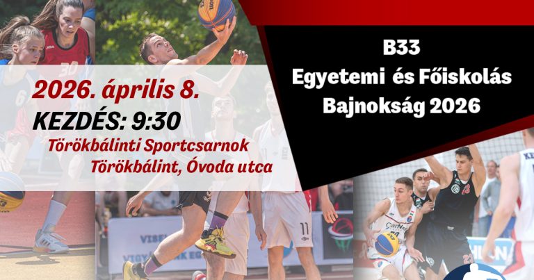 B33 Egyetemi és Főiskolás Bajnokság 2026